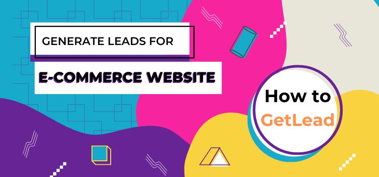 Ecommerce Lead generation